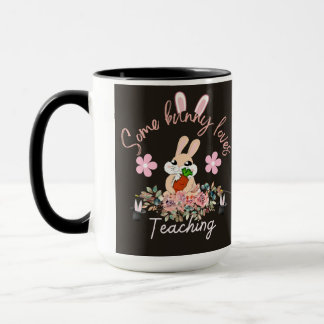 Cute some bunny loves teaching mug mok