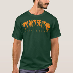 Cute Spooky Season Aficionado Scary Funny Schattig T-shirt
