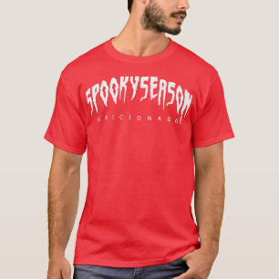 Cute Spooky Season Aficionado Scary Funny Schattig T-shirt