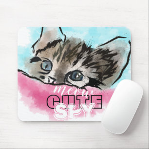 "CUTE SPY"   Funny Cute Kitten Pink Blue Muismat