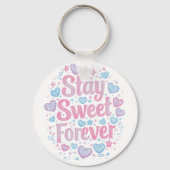 Cute "Stay Sweet Forever" Typography Sleutelhanger (Achterkant)