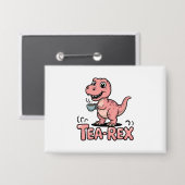 Cute Tea-Rex Pink Dinosaur – Sip Happens! Button (Voorkant / Achterkant)