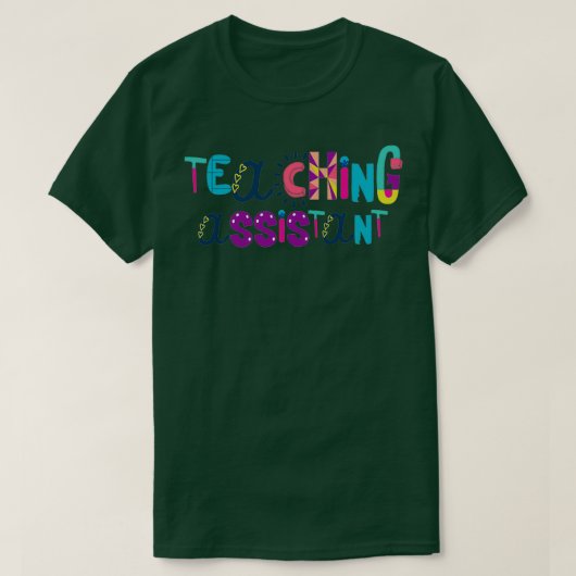 Cute Teaching Assistant Gift Idee Back to School T-shirt (Design voorkant)