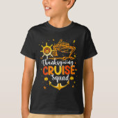 Cute Thanksgiving Cruise Squad Matching Family Vac T-shirt (Voorkant)
