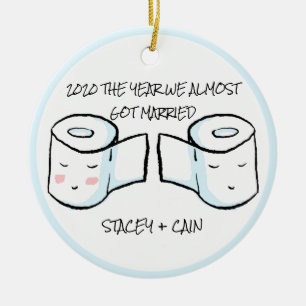 Cute Toilet Paper Covid 2020 Postponed Wedding Keramisch Ornament