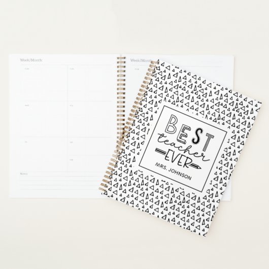 Cute Triangles Pattern Best Teacher Ever Planner (Display)