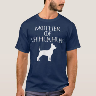 Cute & Unique White Moeder of Chihuahuas E010608 T-shirt