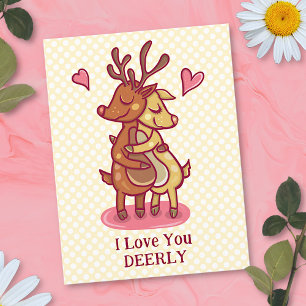 Cute Valentijnsdag Deer Pun I Love you Deerly Briefkaart