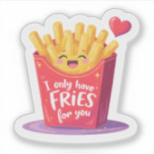 Cute Valentine French Fries Pun Sticker (Voorkant)