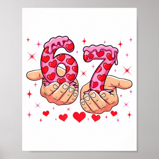 Cute Valentines Day 67 Hearts Funny Six Seven Meme Poster (Voorkant)