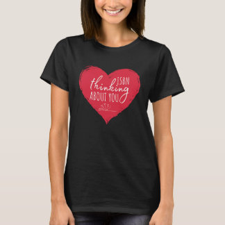 Cute Valentines for Librarian School LIbrary T-shirt