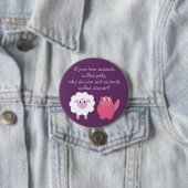 Cute Vegetarian / Animal Rights Ronde Button 7,6 Cm (In situ)