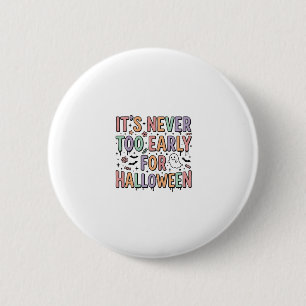 Cute Vintage Halloween Te Vroeg Typografie T-Shirt Ronde Button 5,7 Cm