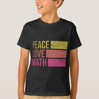 Cute Wiskunde Teacher Peace Love Wiskunde T-shirt