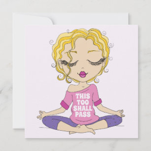 Cute Yoga Girl, ook dit zal pas overlopen Kaart