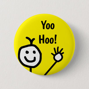Cute Yoo Yoo Hoo Hallo glimlachend gezicht Cartoon Ronde Button 5,7 Cm