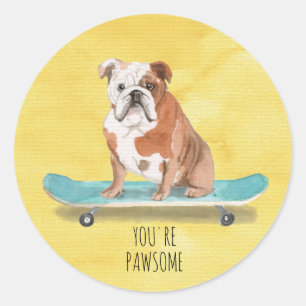 Cute You are Pawsome Skateboarding English Bulldog Ronde Sticker