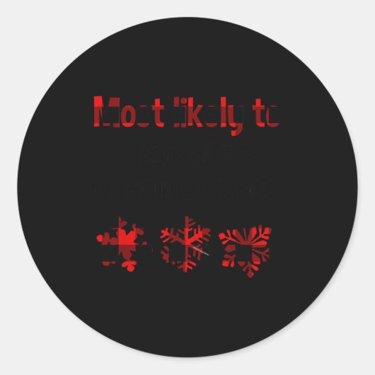 Cutecomfy Most Likely To Sing All The Christmas So Ronde Sticker (Voorkant)