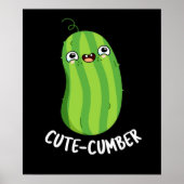 Cutecumber Funny Cucumber Pun Dark BG Poster (Voorkant)