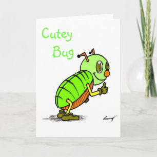 Cutey Bug "Je bent een CUTEY"-Wenskaart Kaart