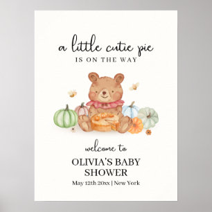 Cutie Pumpkin Pie Teddy Bear Baby shower Welkom Poster