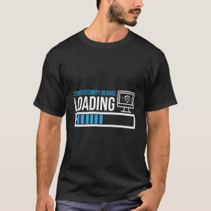 Cyber Security Degree Laden Computer Programmeur T-shirt
