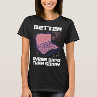 Cyber Security Expert I computer engineer for ethi T-shirt