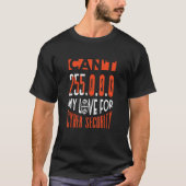 Cyber Security Professional Ethical Hacker Subnetm T-shirt (Voorkant)