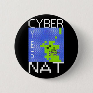 CYBERNAT badge Reg Ronde Button 5,7 Cm