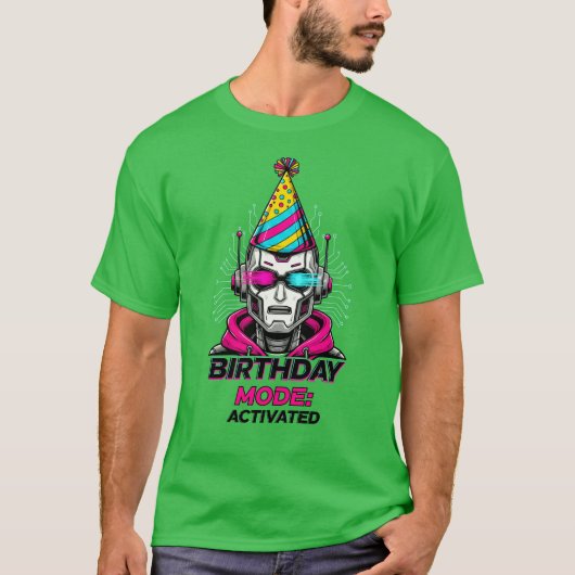 Cyberpunk Robot activeert verjaardagsfeestmodus T-shirt (Voorkant)