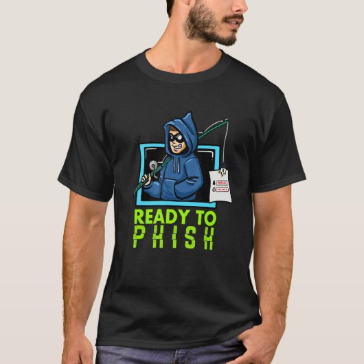 Cybersecurity Computer Hacking Ready to Phack Hack T-shirt (Voorkant)