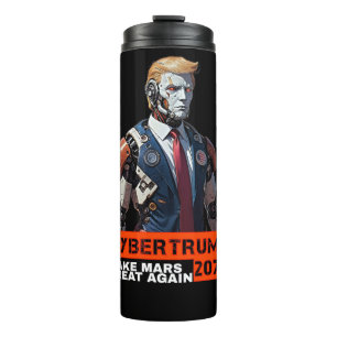 CyberTrump 2076   Maak Mars weer geweldig Thermosbeker