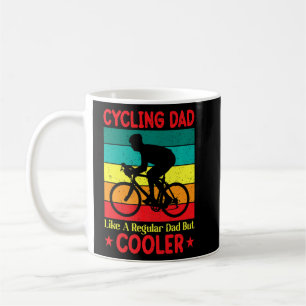 Cycling Dad Like A Regular Dad But Cooler Koffiemok