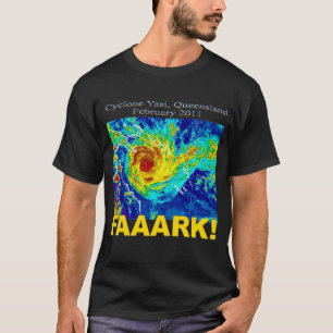 Cyclone Yasi, Queensland, februari 2011 T-shirt