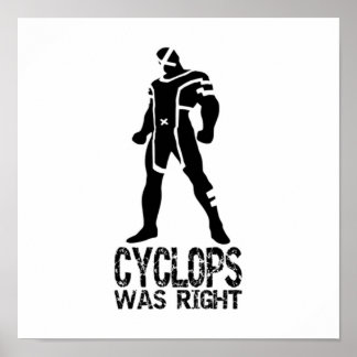 Cyclops had gelijk poster