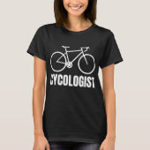 Cycoloog Funny Bicycle Bike Gift T-shirt (Voorkant)