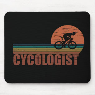 Cycoloog Funny Cycling gezegde Muismat