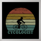 Cycoloog Funny Cycling gezegde Poster (Voorkant)