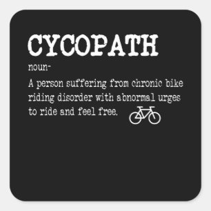 CYCOPATH Funny Cycling Bicycle Rider Cyclist Vierkante Sticker