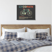 Cycopath Funny Cycling for Cyclists and Bikers Canvas Afdruk (Insitu (Slaapkamer))
