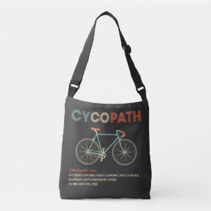 Cycopath Funny Cycling for Cyclists and Bikers Crossbody Tas