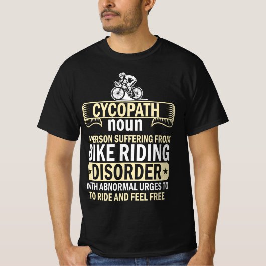 Cycopath Funny Cycling for Cyclists and Bikers T-shirt (Voorkant)