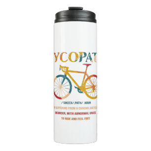Cycopath Funny Cycling for Cyclists and Bikers Thermosbeker