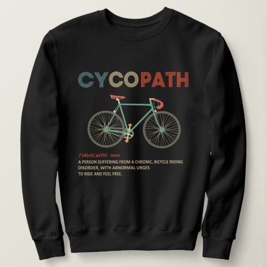 Cycopath Funny Cycling for Cyclists and Bikers Trui (Design voorkant)