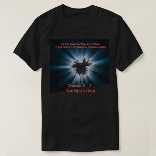 Cygnus in zwart gat x - 1 t-shirt (Design voorkant)