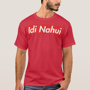 Cyka Blyat Idi Nahui Russian Meme Gamer Gami T-shirt