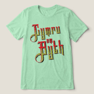 Cymru Am Byth. Het motto van Wales Forever Tri-Blend Shirt