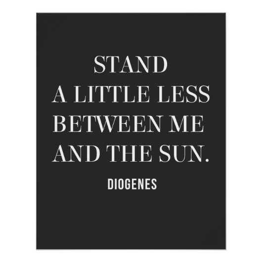 Cynische quote van Diogenes Perfect Poster (Voorkant)