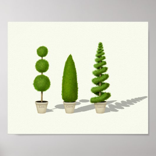 Cypress Topiaries "Live Grow Thrive" Poster (Voorkant)