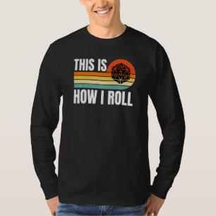 D20 Hoe ik Funny Rpg Tabletop Gamer Dice Retro kan T-shirt